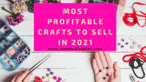 most profitable crafts to sell in 2022