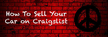 To sell bad car craigslist it's gonna. How To Sell Your Car On Craigslist The Ultimate Guide Junk Car Medics