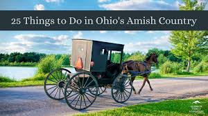 25 things to do in ohio s amish country