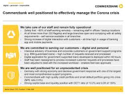 For all your queries regarding our products and services you can reach us online or on the phone, 24 hours a day. Commerzbank Ag 2020 Q1 Results Earnings Call Presentation Otcmkts Crzbf Seeking Alpha