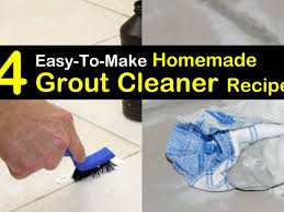 4 easy to make homemade grout cleaner