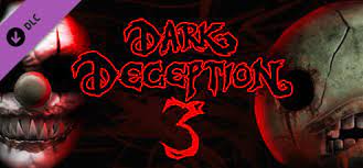 Un vistazo a ellos es suficiente para que vayas. Dark Deception Chapter 3 On Steam