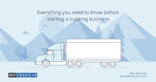 A Cheat Sheet For Starting Your Trucking Business