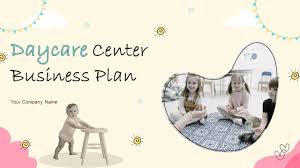 daycare center business plan powerpoint