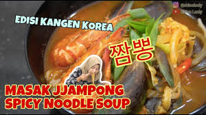 Resep masakan korea jjampojng : Masak Jjampong ì§¬ë½• Edisi Kangen Korea Youtube