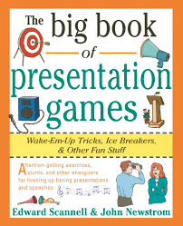 The Big Book Of Presentation Games Wake Em Up Tricks
