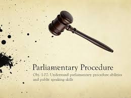 Parliamentary Procedure Obj 1 02 Understand Parliamentary