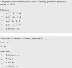 Solved Using The Quadratic Formula
