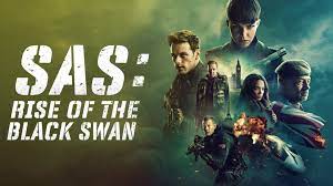 SAS: Rise of the Black Swan | Flixster