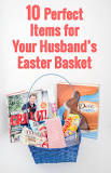 What can I put in my husbands Easter basket?
