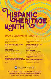 One great way to commemorate this important month is to cultivate your unders. Hispanic Heritage Month 2020 Office Of Multicultural Affairs Oma Rice University