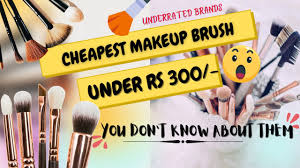 makeup brushes under rs 300