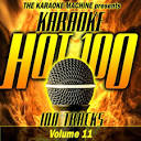 The Karaoke Machine Presents: Karaoke Hot 100, Vol. 11