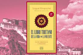 Tú elegiste donde naciste (el karma en el libro tibetano de los muertos). El Libro Tibetano De La Vida Y La Muerte Sinopsis