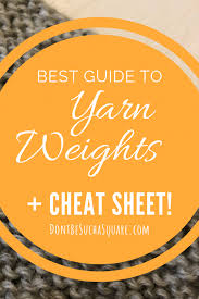 Yarn Weight Conversion Chart Dont Be Such A Square