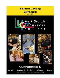 Student Catalog 2009 2010 West Georgia Technical College
