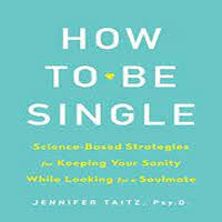 If you have recently become single after a long relationship, you already know it isn't easy. How To Be Single And Happy By Jennifer Taitz Pdf Download Ebookscart