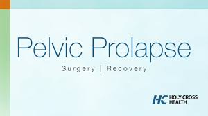 pelvic organ prolapse surgery and