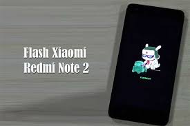 Cara fix 4g redmi 3 ido tanpa ubl dan twrp. Begini Cara Flash Xiaomi Redmi Note 2 Via Pc Lenterapedia