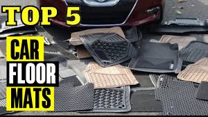 top 5 car floor mats why these car