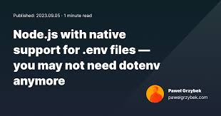 node js with native support for env