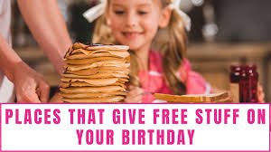 free stuff on your birthday