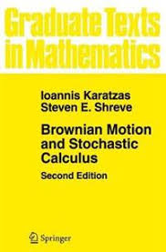 C leonid kogan ( mit, sloan ). Brownian Motion And Stochastic Calculus Ioannis Karatzas Nidottu 9780387976556 Adlibris Kirjakauppa