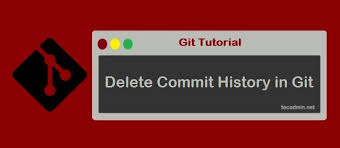 how to delete commit history from