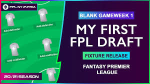 fpl first draft team selection