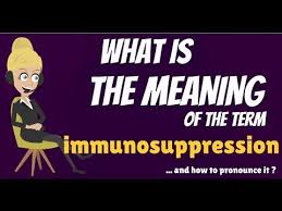 Maybe you would like to learn more about one of these? What Is Immunosuppression What Does Immunosuppression Mean Immunosuppression Meaning Youtube