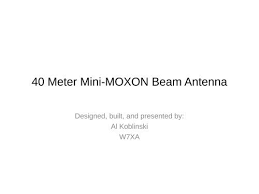 40 meter mini moxon beam antenna pdf