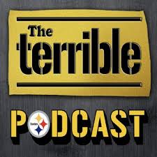 Steelers Podcast The Terrible Podcast Podbay