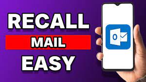 to recall mail in outlook mobile app