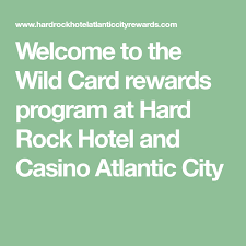 We did not find results for: Welcome To The Wild Card Rewards Program At Hard Rock Hotel And Casino Atlantic City Hard Rock Hotel Wild Card Atlantic City