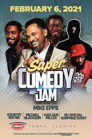 mike epps brings the super comedy jam