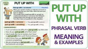 put up with phrasal verb meaning
