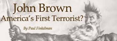 Image result for john brown terrorist
