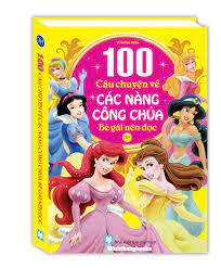 100 câu chuyện về các nàng công chúa Tập 2 ( Bìa Cứng)