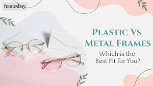 Plastic Vs Metal Frames Which Is The