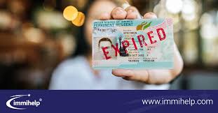 an expired green card spells trouble
