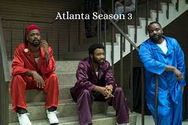Atlanta Season 3 Overview & Season 4 ...
