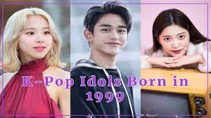 k pop idols born in 1999 you
