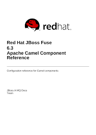 For example, some of the more commonly used components are: Red Hat Jboss Fuse 6 3 Apache Camel Component Reference Manualzz