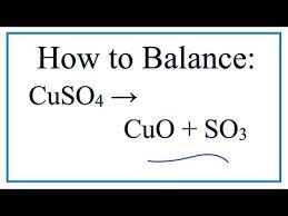 How To Balance Cuso4 Cuo So3