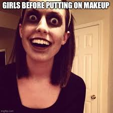 s before putting on makeup meme