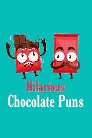 So if you are one of those who loves chocolates then you gonna love theses puns about chocolate. 60 Chocolate Puns That Will Justify Your Chocolate Addiction Laughitloud