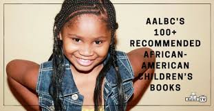 AALBC: 100+ Recommended African-American Children's Books - KidLit TV