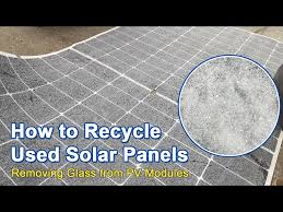 How To Recycle Used Solar Panels
