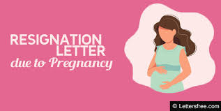 resignation letter due to pregnancy