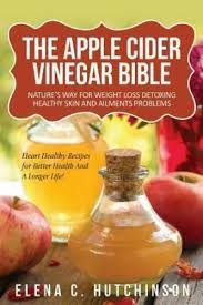 The healthiest versions contain the mother which is a colony of beneficial bacteria with many health benefits. The Apple Cider Vinegar Bible Home Remedies Treatments And Cures From Your Kitchen By Elena C Hutchinson 2013 Trade Paperback For Sale Online Ebay
